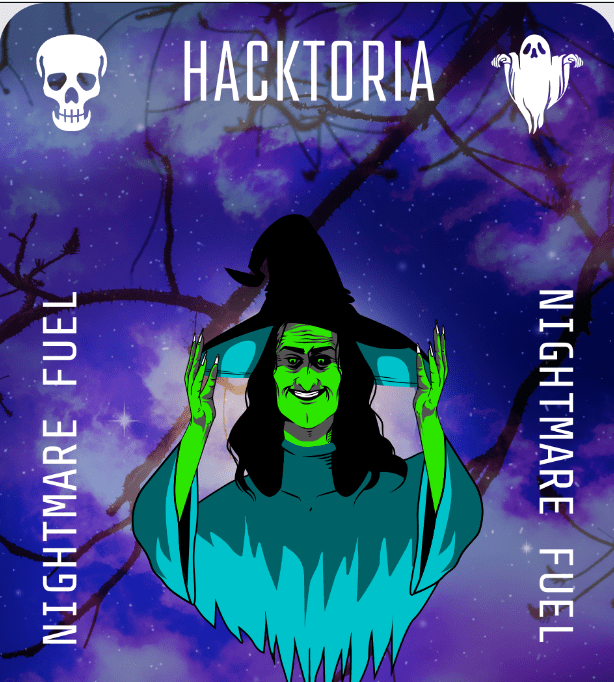 Hacktoria : Nightmare Fuel