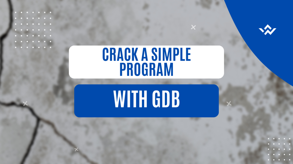 Crack a simple program with GDB